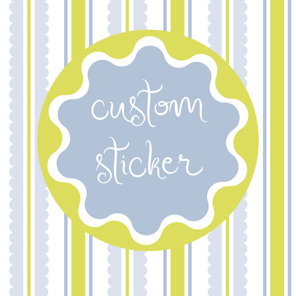 CUSTOM STICKER