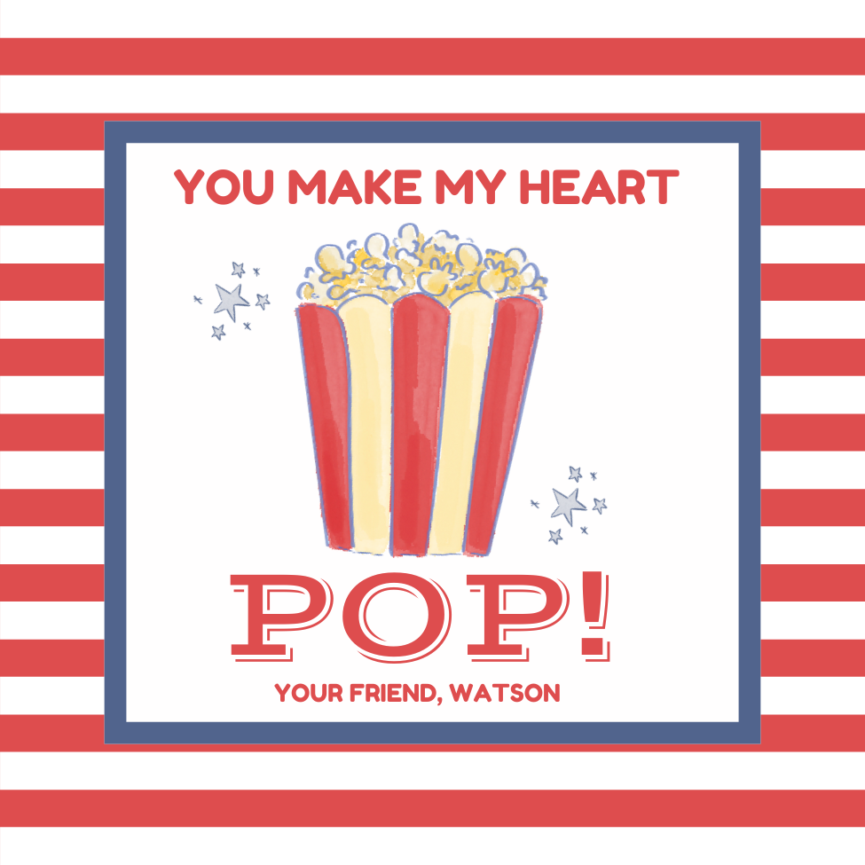 YOU MAKE MY HEART POP VALENTINE!
