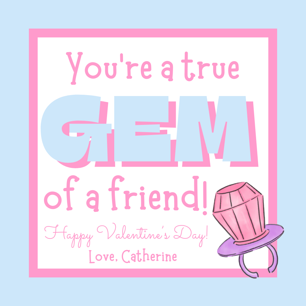 GEM OF A FRIEND VALENTINE