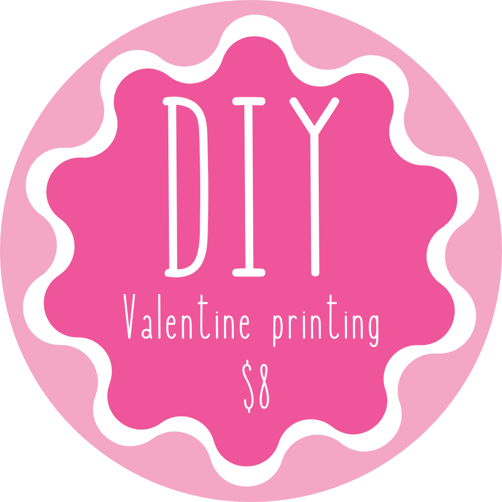 DIY VALENTINE PRINTING