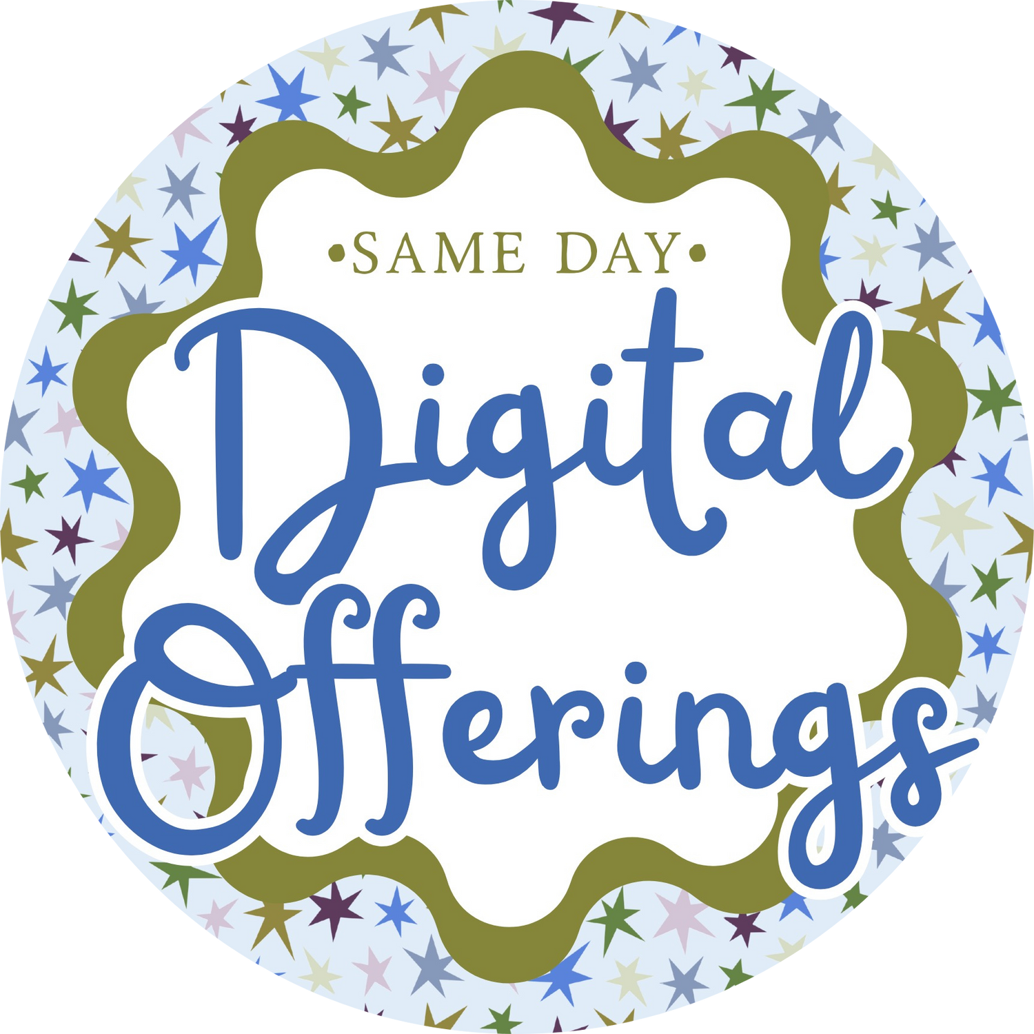 SAME DAY DIGITAL OFFERINGS