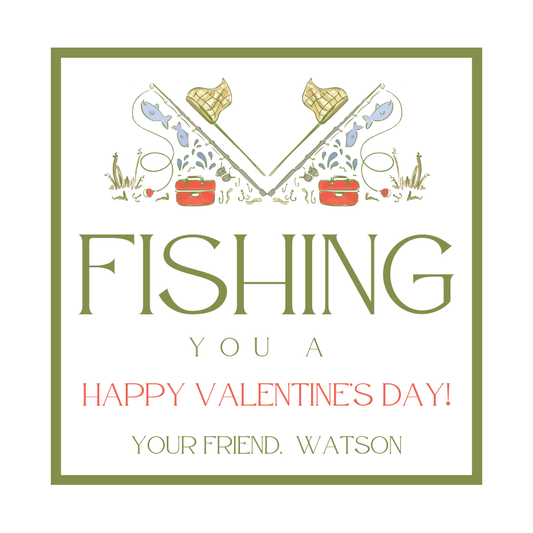 FISHING YOU A VALENTINE