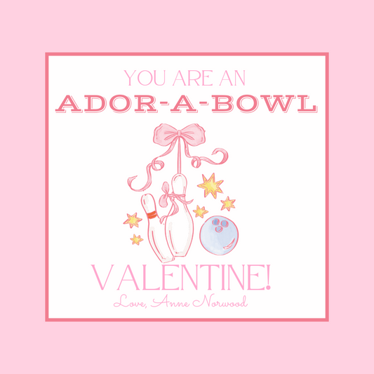 ADOR-A-BOWL VALENTINE