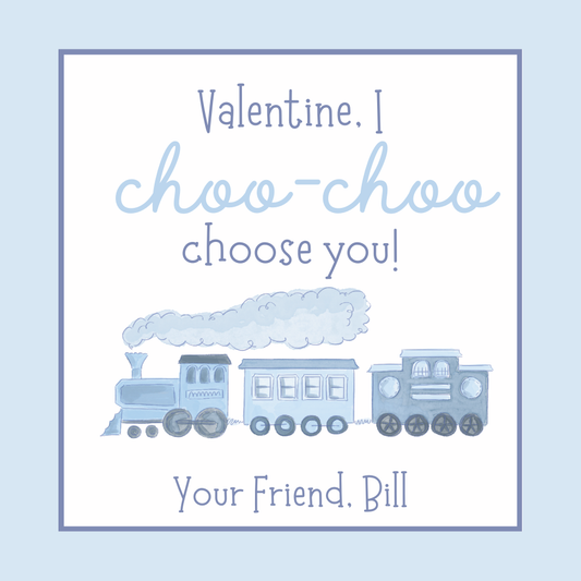 CHOO CHOO CHOOSE YOUR VALENTINE