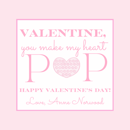 YOU MAKE MY HEART POP VALENTINE