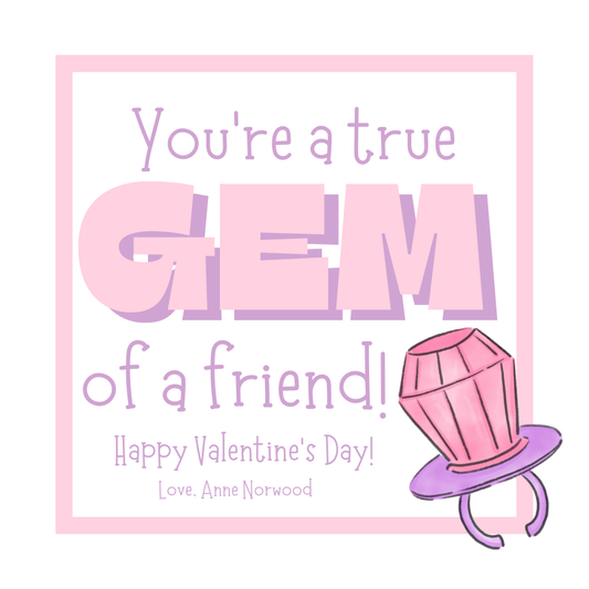 GEM OF A FRIEND VALENTINE