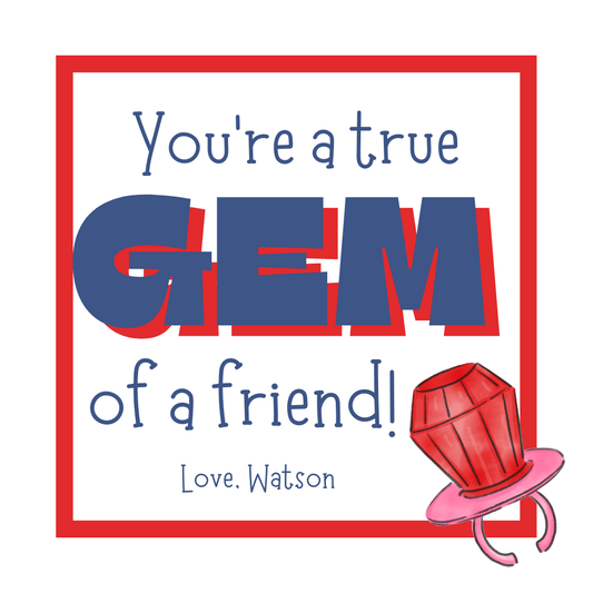 GEM OF A FRIEND VALENTINE