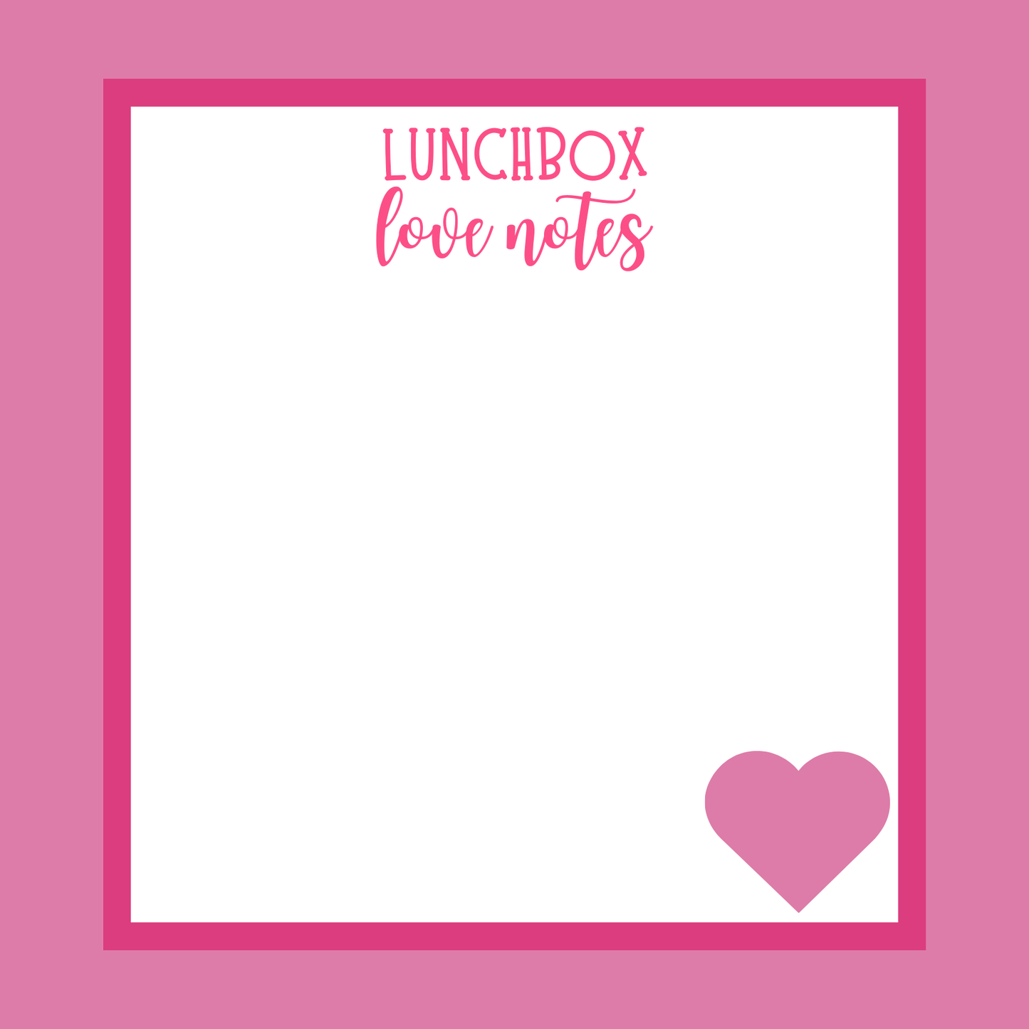 lunchbox love notes notepad