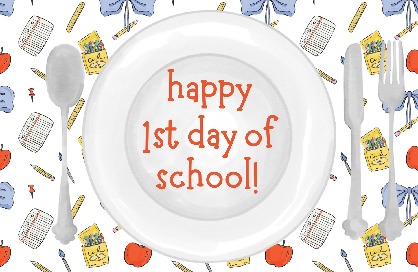 1st day of school placemat