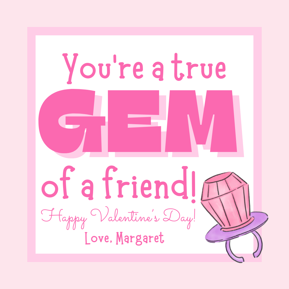 GEM OF A FRIEND VALENTINE