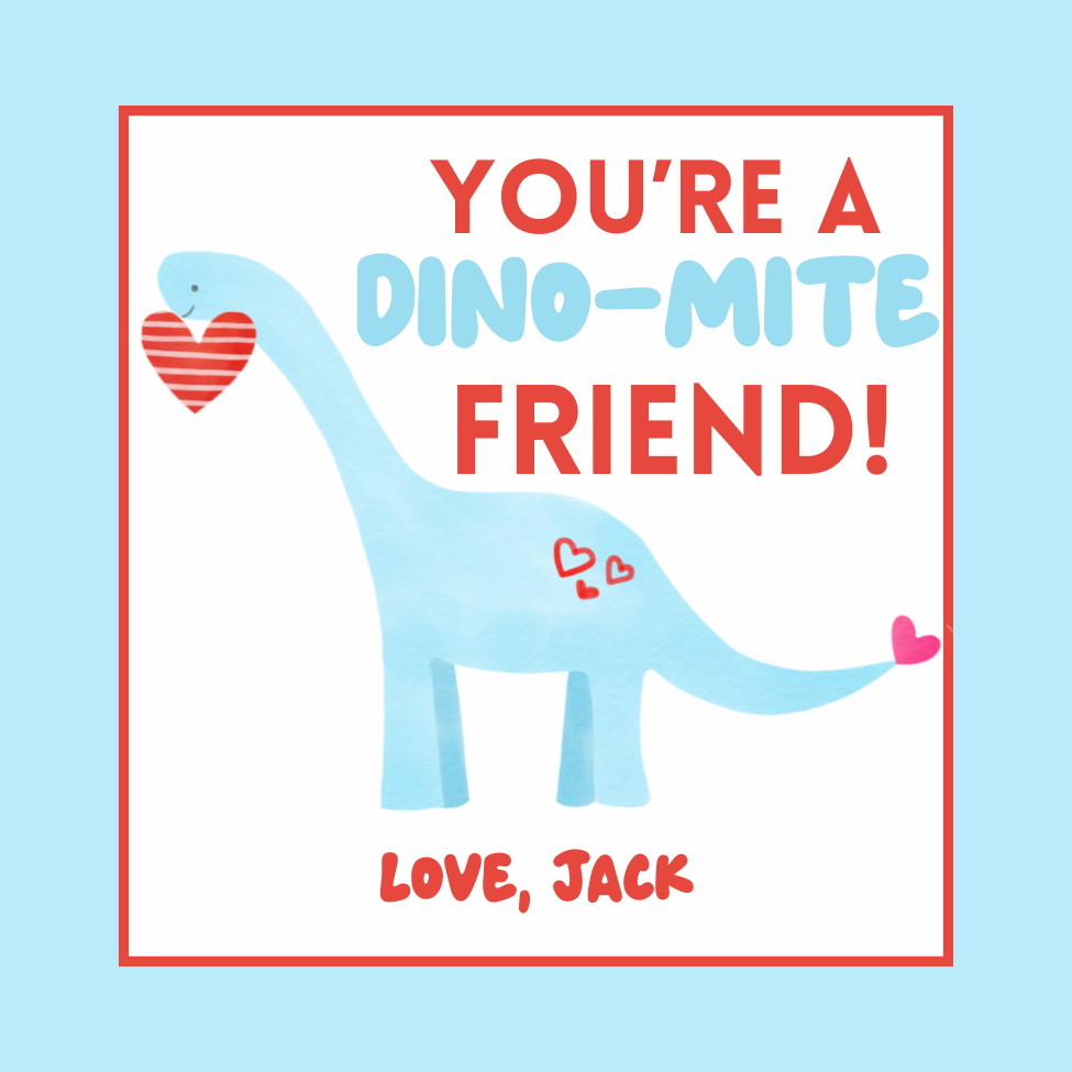 DINO-MITE FRIEND VALENTINE