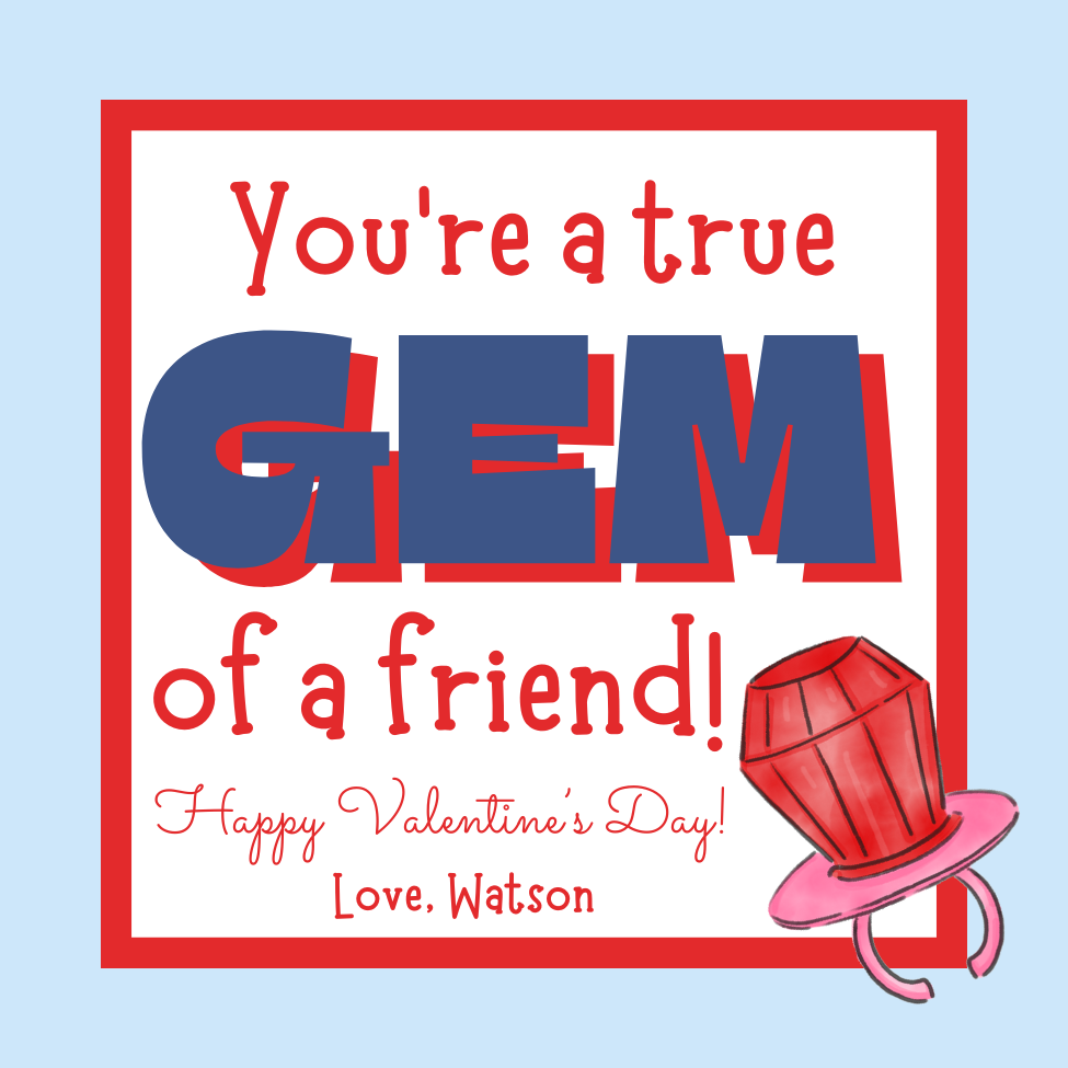 GEM OF A FRIEND VALENTINE