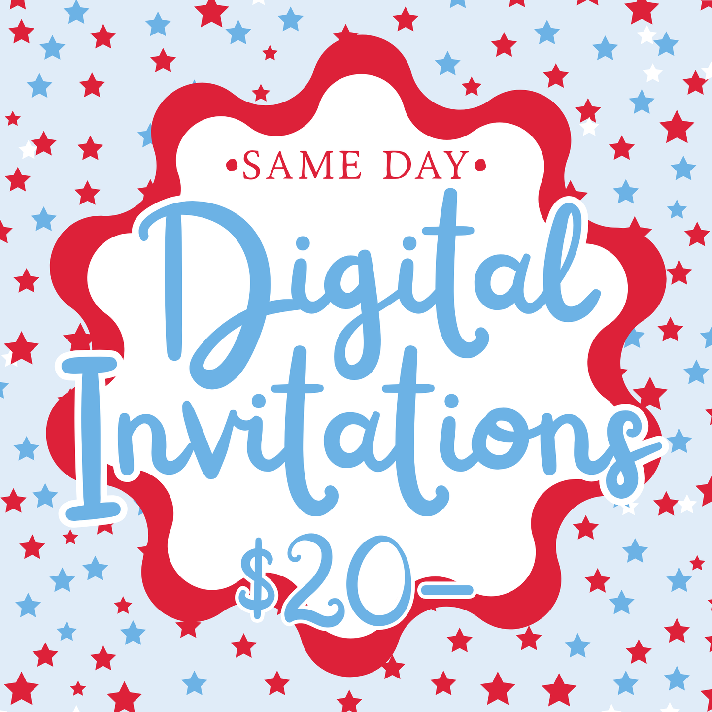 SAME DAY DIGITAL INVITATIONS ***ON EXISTING DESIGNS ONLY***