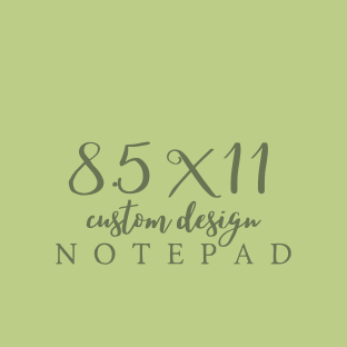 CUSTOM ** 8.5 x 11 LARGE NOTEPAD
